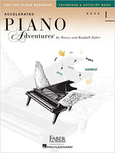 Accelerated Piano Adventures For The Older Beginner: Technique & Artistry Book 1 Paperback