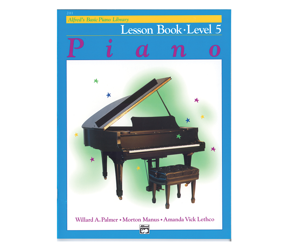 Alfred's Basic Piano Library: Level 5 - Lesson Book, Alfred Publishing