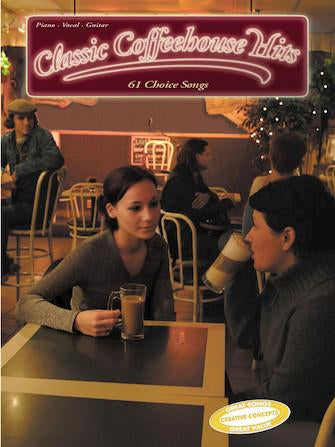 Hal Leonard Classic Coffeehouse Hits 61 Choice Songs