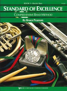 Standard of Excellence: Electric Bass - Book 3 KJOS Publishing