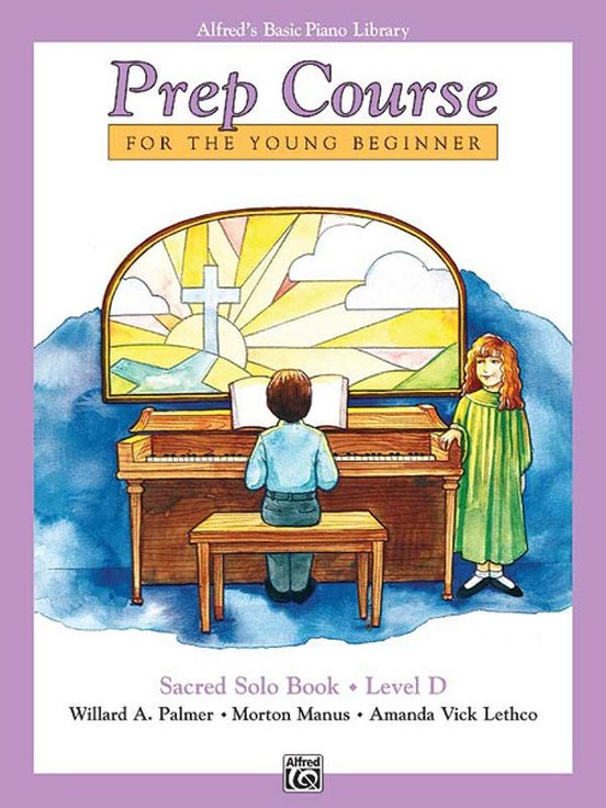 Alfreds Basic Piano Prep Course Sacred Solo Book Level D