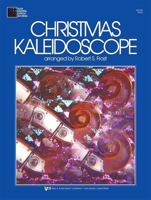 Christmas Kaleidoscope - Violin Book, KJOS Publishing