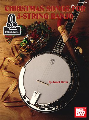 Christmas Songs for 5 String Banjo