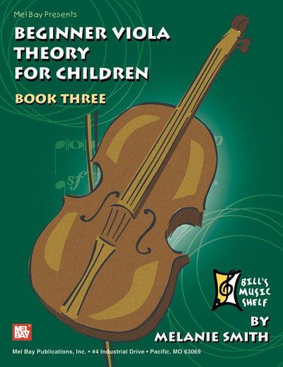 Mel Bay Beginner Viola Theory for Children Book 3, Mel Bay Publishing