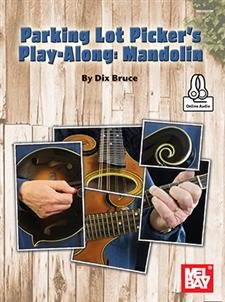 Mel Bay Parking Lot Picker's Play-Along: Mandolin Book, Mel Bay Publishing