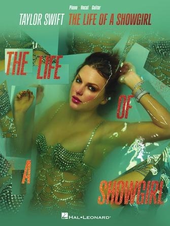 Taylor Swift – The Life of a Showgirl Piano/Vocal/Guitar Artist Songbook Softcover
