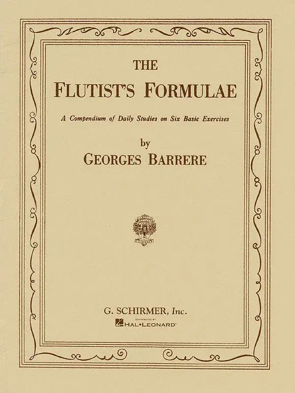 The Flutists Formulae by Georges Barrere