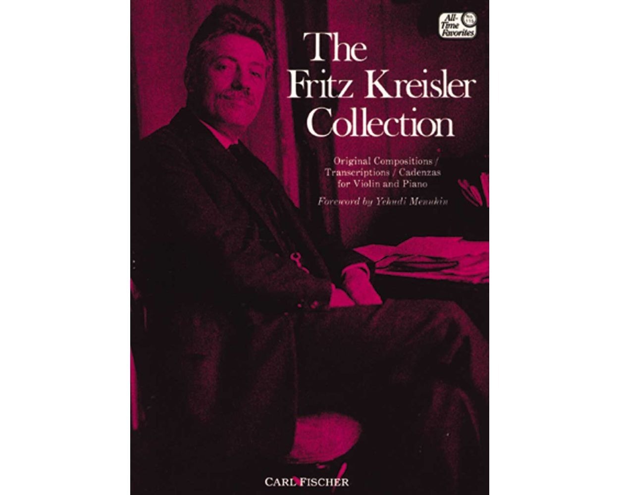 The Fritz Kreisler Collection Volume 1 For Violin & Piano Carl Fischer Publishing