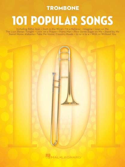 101 Popular Songs - Trombone Book, Hal Leonard Publishing