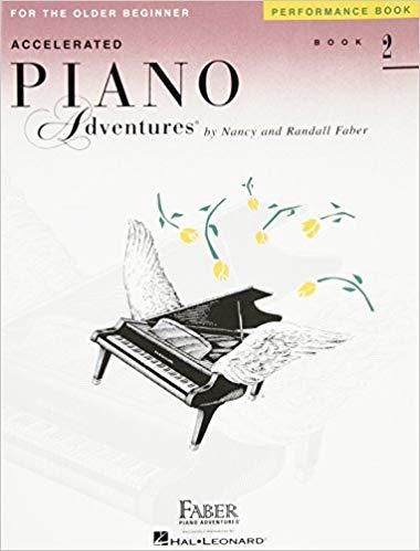 Accelerated Piano Adventures for the Older Beginner: Performance Book 2 Paperback