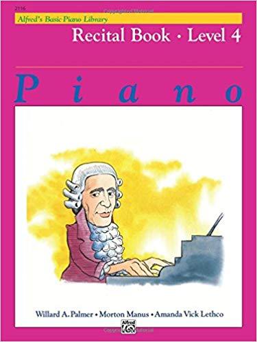 Alfred's Basic Piano Library: Level 4 - Recital Book Alfred Publishing