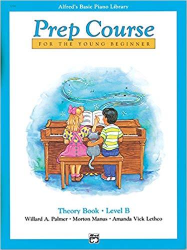 Alfreds Basic Piano Prep Course Theory Book B: For the Young Beginner