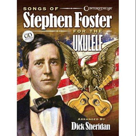 Songs of Stephen Foster for the Ukulele - TAB