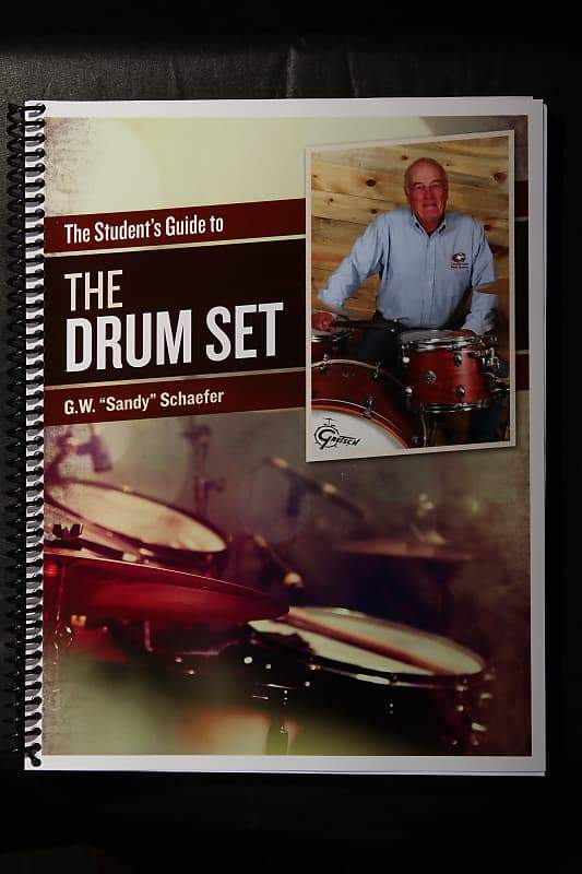 The Students Guide to THE DRUM SET book - G.W. "Sandy" Schaefer