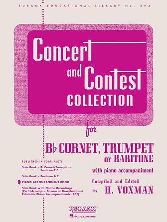 Concert and Contest Collection for Bb Cornet Trumpet or Baritone with piano accompaniment