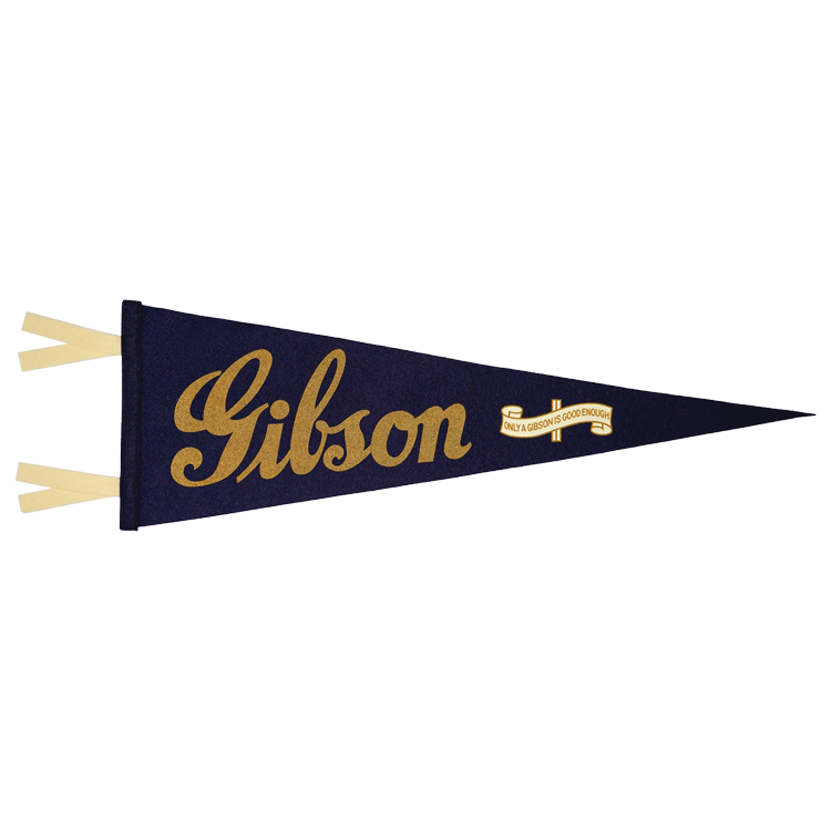 Gibson "Only A Gibson Is Good Enough" Oxford Pennant