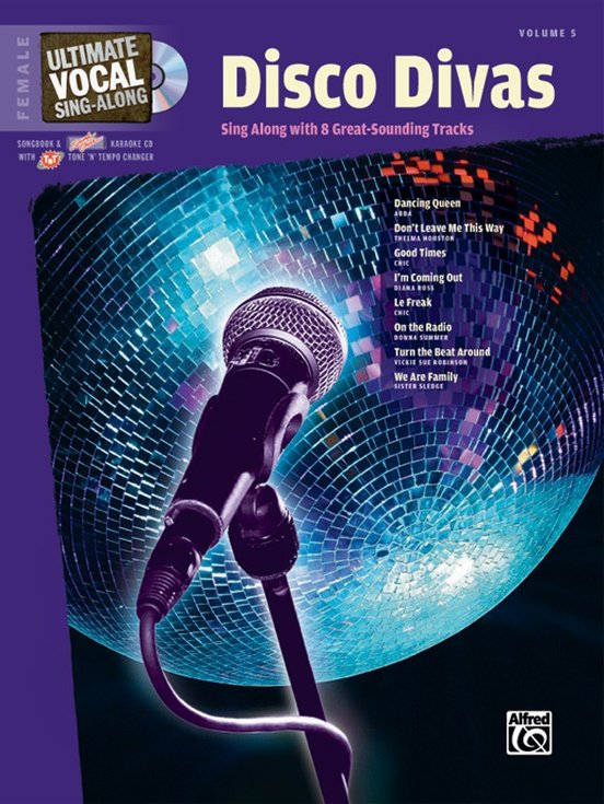 Ultimate Vocal Sing-Along: Disco Divas Volume 5