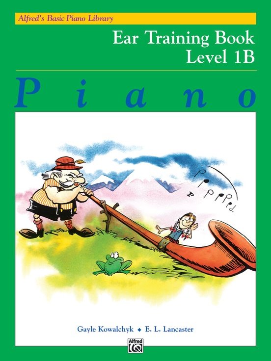 Alfred's Basic Piano Library: Level 1B - Ear Training Book, Alfred Publishing