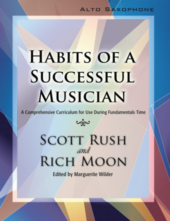 Habits of a Successful Musician - Alto Saxophone